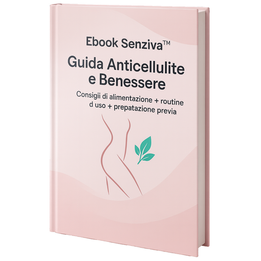 Ebook Senziva™ – Guida Anticellulite e Benessere